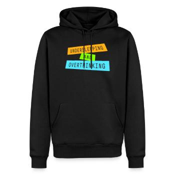 Undersleeping And Overthinking Funny Tired Saying - Men’s Premium Organic Hoodie - black - Front - Nico (187cm)