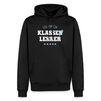 Klassenlehrer Schule Spruch Abschied Bester Lehrer - Männer Premium Bio Hoodie - Schwarz - Vorne - Nico (187cm)