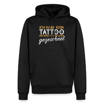 Kein Tattoo, vom Leben gezeichnet - Männer Premium Bio Hoodie - Schwarz - Vorne - Nico (187cm)