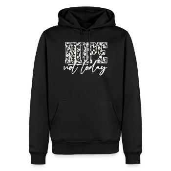 Chemise « Pas aujourd’hui » – T-shirt introverti drôle - Sweat à capuche Premium bio Homme - noir - Devant - Nico (187cm)