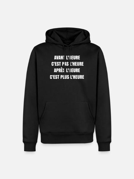 Avant l'heure c'est pas l'heure - Sweat à capuche Premium bio Homme - noir