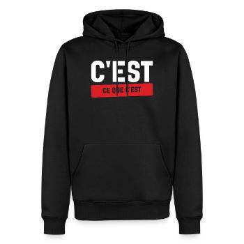 C'est Ce Que C'est Stoïque Humour Français - Sweat à capuche Premium bio Homme - noir - Devant - Nico (187cm)