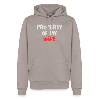 Eigentum meiner Frau - Männer Premium Bio Hoodie - Taupe - Vorne - Nico (187cm)