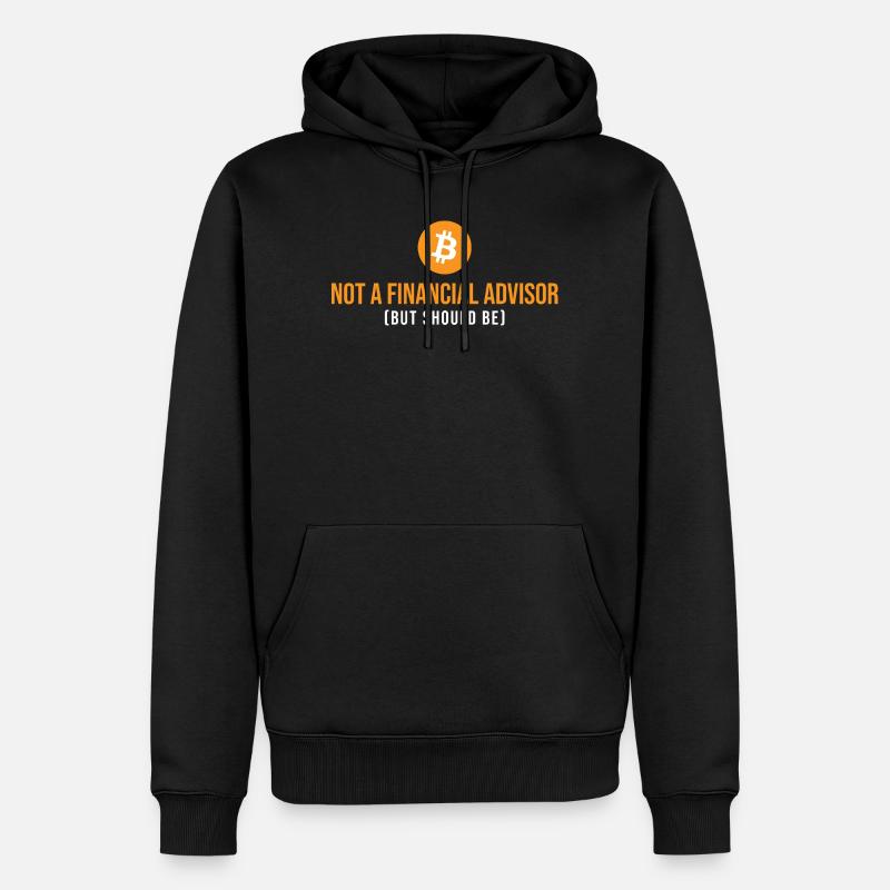 Pas conseiller financier Crypto Bitcoin Sarcasme - Sweat à capuche Premium bio Homme - noir
