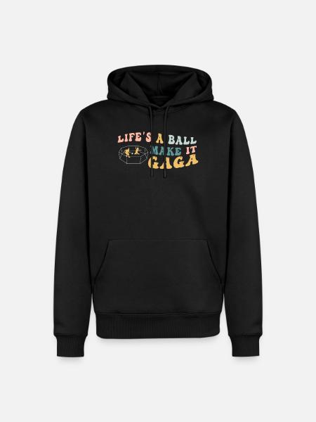 Life's A Ball Make It Gaga - Men’s Premium Organic Hoodie - black