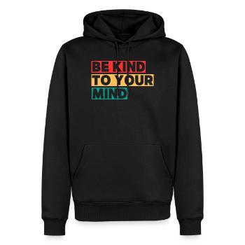 Sei nett zu deinem Verstand - Männer Premium Bio Hoodie - Schwarz - Vorne - Nico (187cm)