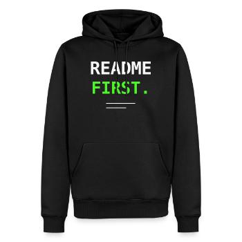 README First Programmierer IT Humor Nerd Geschenk! - Männer Premium Bio Hoodie - Schwarz - Vorne - Nico (187cm)