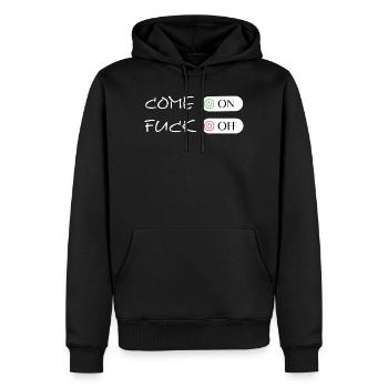 FUCK OFF, Come on - Fuck off, Fuck Off - Männer Premium Bio Hoodie - Schwarz - Vorne - Nico (187cm)