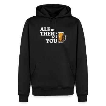 Ale Be There For You - Beer Humor - Men’s Premium Organic Hoodie - black - Front - Nico (187cm)