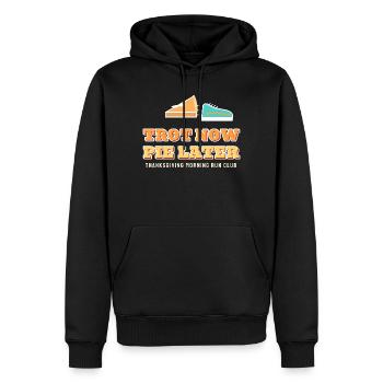 Trot Now Pie später lustiges Thanksgiving-Laufen - Männer Premium Bio Hoodie - Schwarz - Vorne - Nico (187cm)