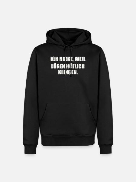 Sarkastischer Spruch - Männer Premium Bio Hoodie - Schwarz