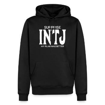 INTJ Surprise My Plan Was Better T-Shirt - Männer Premium Bio Hoodie - Schwarz - Vorne - Nico (187cm)