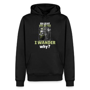 Wandern in den Bergen - Sarkasmus Spruch - Männer Premium Bio Hoodie - Schwarz - Vorne - Nico (187cm)