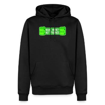 Gagne de l’argent, pas des amis, slogan Slogan - Sweat à capuche Premium bio Homme - noir - Devant - Nico (187cm)