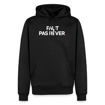 FAUT PAS RÊVER. – Humour Sarcastique Minimaliste - Sweat à capuche Premium bio Homme - noir - Devant - Nico (187cm)