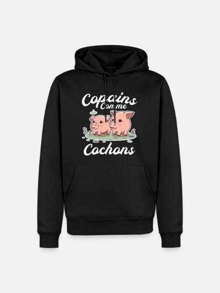 Copains Comme Cochon Citation Homme Meilleur Ami - Sweat à capuche Premium bio Homme - noir
