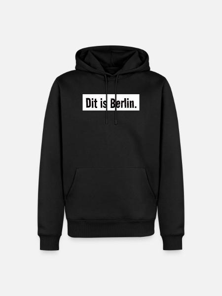 Dit is Berlin. Urban. Stadt. Hauptstadt. Spruch - Männer Premium Bio Hoodie - Schwarz