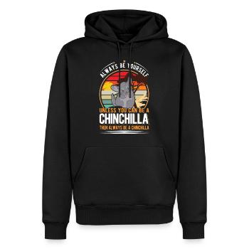 Soyez toujours vous-même à moins que vous ne puissiez être un Chinchilla - Sweat à capuche Premium bio Homme - noir - Devant - Nico (187cm)