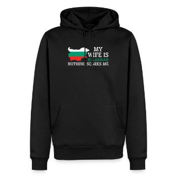 Nothing Scares Me Bulgarian Wife Bulgaria - Men’s Premium Organic Hoodie - black - Front - Nico (187cm)