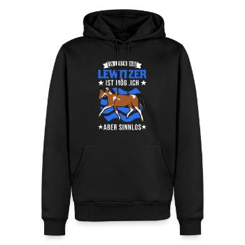 Ein Leben ohne Lewitzer ist möglich Aber sinnlos - Männer Premium Bio Hoodie - Schwarz - Vorne - Nico (187cm)