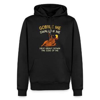 Gobble Swallow Me Drip Gravy Thanksgiving Truthahn - Männer Premium Bio Hoodie - Schwarz - Vorne - Nico (187cm)