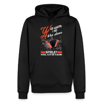 Warum ich Akkordeon spiele? Weil ich es kann - Männer Premium Bio Hoodie - Schwarz - Vorne - Nico (187cm)