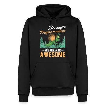 Because Praying Mantises are freaking awesome - Männer Premium Bio Hoodie - Schwarz - Vorne - Nico (187cm)