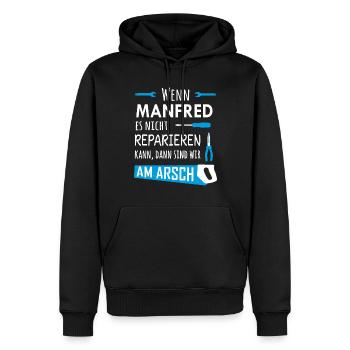 Lustiger Heimwerker und Handwerker Spruch Manfred - Männer Premium Bio Hoodie - Schwarz - Vorne - Nico (187cm)