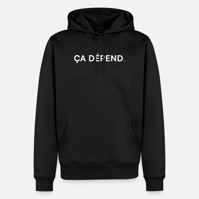 ÇA DÉPEND. Humour Minimal Expression - Sweat à capuche Premium bio Homme - noir