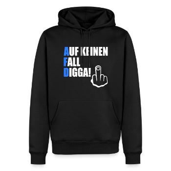 auf keinen fall digga - fuck afd - Männer Premium Bio Hoodie - Schwarz - Vorne - Nico (187cm)