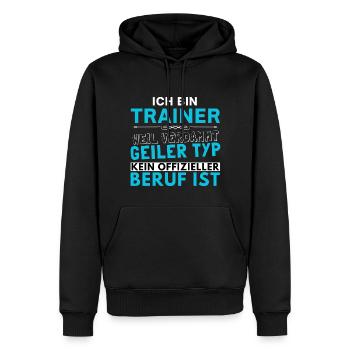 Verdammt geiler Typ - Trainer Edition - Männer Premium Bio Hoodie - Schwarz - Vorne - Nico (187cm)
