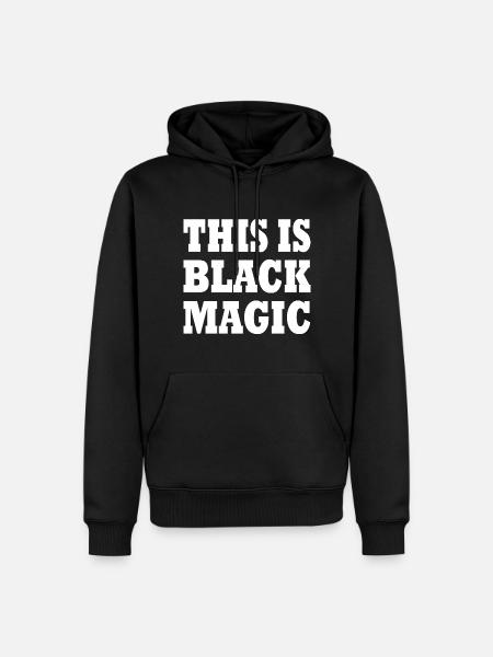 this is black magic - Männer Premium Bio Hoodie - Schwarz