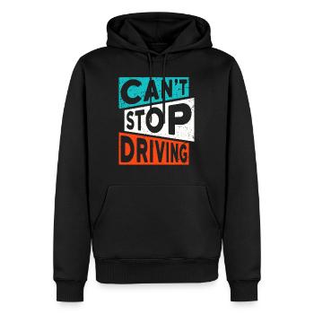 FAHREN TRUCKER AUTO SPRUCH CANT STOP DRIVING - Männer Premium Bio Hoodie - Schwarz - Vorne - Nico (187cm)
