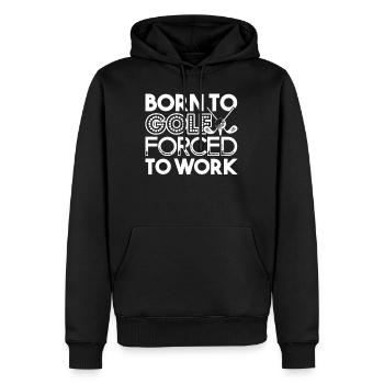 Golf Born To Golf Forced To Work - Men’s Premium Organic Hoodie - black - Front - Nico (187cm)