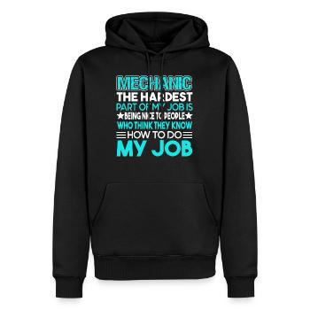 Mechanic The Hardest Part Of My Job - Men’s Premium Organic Hoodie - black - Front - Nico (187cm)