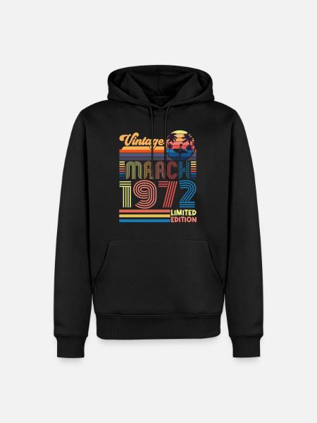 Birthday March 1972.Gift March 1972.March 1972 - Men’s Premium Organic Hoodie - black