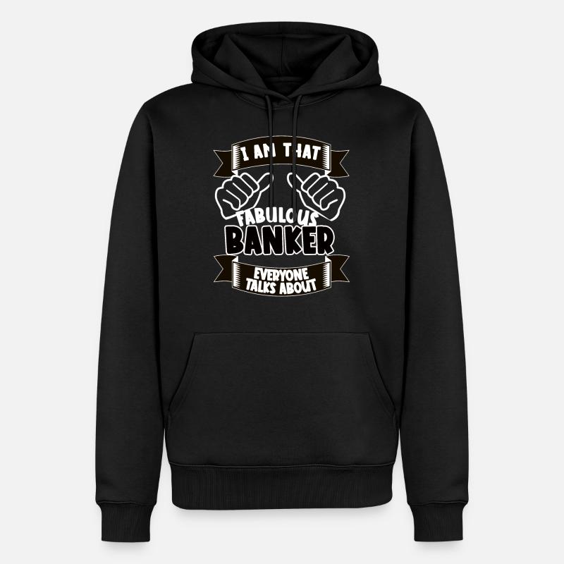 Banker Lustiger Spruch Geschenkidee - Männer Premium Bio Hoodie - Schwarz