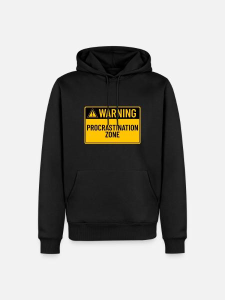 Warning: Procrastination Zone - Men’s Premium Organic Hoodie - black