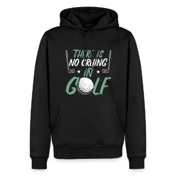 There Is No Crying In Golf - Men’s Premium Organic Hoodie - black - Front - Nico (187cm)