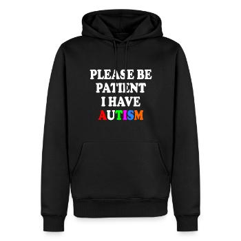 please be patient i have autism - Men’s Premium Organic Hoodie - black - Front - Nico (187cm)