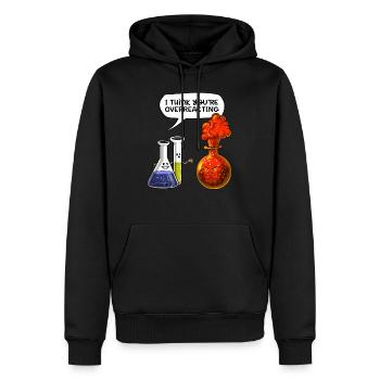 Chemie, die Sie lustige Wissenschaft überreagieren - Männer Premium Bio Hoodie - Schwarz - Vorne - Nico (187cm)