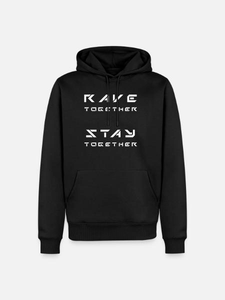 Rave together Stay together - Men’s Premium Organic Hoodie - black