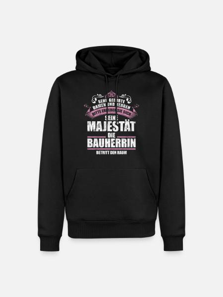 Lustiges Bauherrin Geschenk - Männer Premium Bio Hoodie - Schwarz