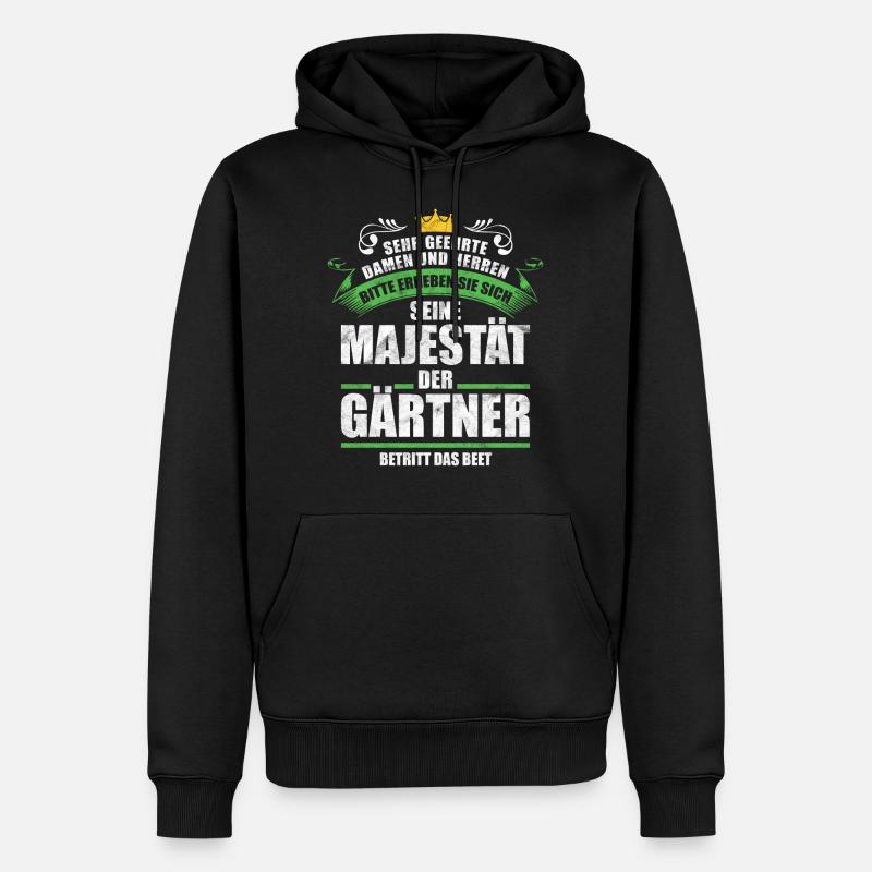 Gartenarbeit Gärtner Sprüche Geschenkidee - Männer Premium Bio Hoodie - Schwarz