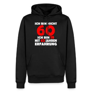 Ich bin nicht 60 Jahre 60 Geburtstag Geschenk - Männer Premium Bio Hoodie - Schwarz - Vorne - Nico (187cm)