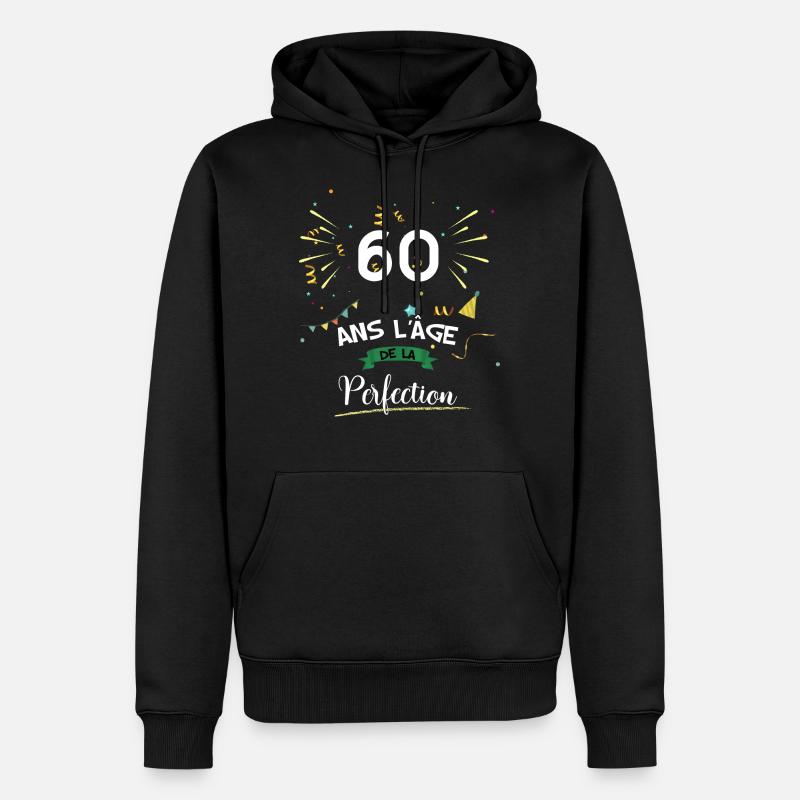 Anniversaire 60 ans perfection - Sweat à capuche Premium bio Homme - noir