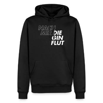 Nach mir die Gin Flut - Männer Premium Bio Hoodie - Schwarz - Vorne - Nico (187cm)