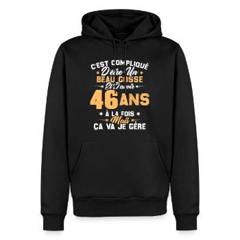 Cadeau d'anniversaire Beau gosse et d'avoir 46 ans - Sweat à capuche Premium bio Homme - noir - Devant - Nico (187cm)