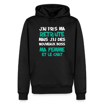 Retraite Homme Humour et femme et chat boss - Sweat à capuche Premium bio Homme - noir - Devant - Nico (187cm)