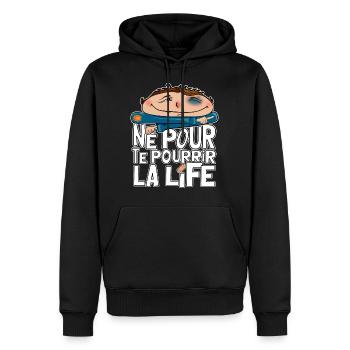 Né pour te pourrir la life - Sweat à capuche Premium bio Homme - noir - Devant - Nico (187cm)